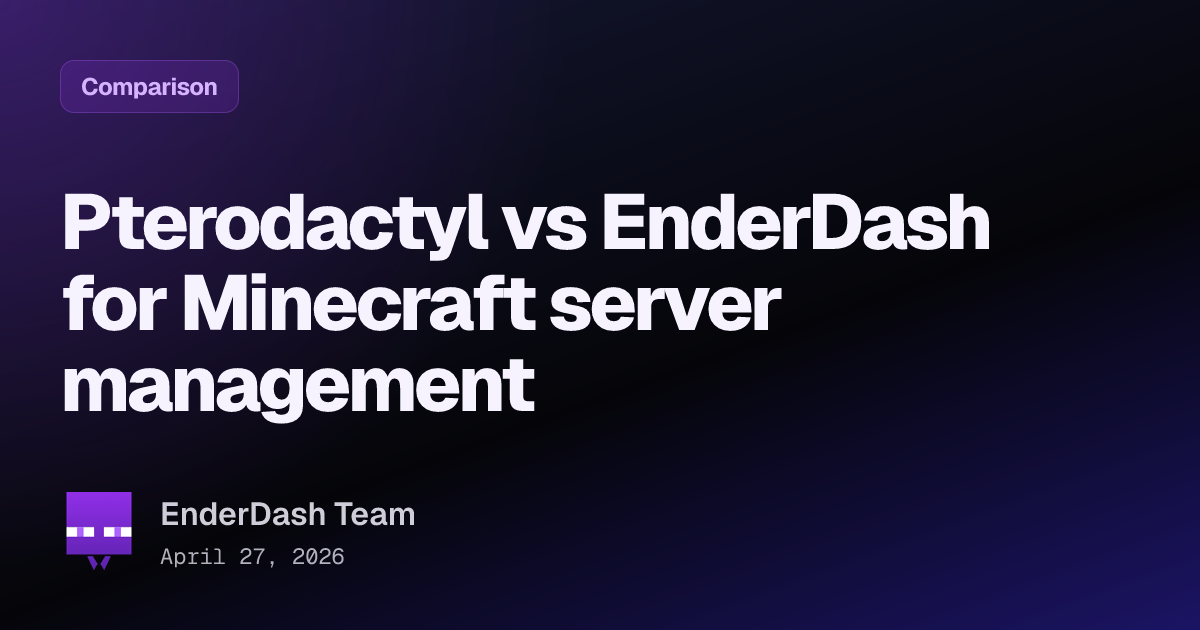 Pterodactyl vs EnderDash for Minecraft server management - EnderDash